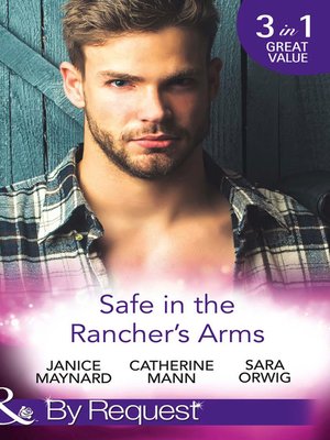 cover image of Safe In the Rancher's Arms